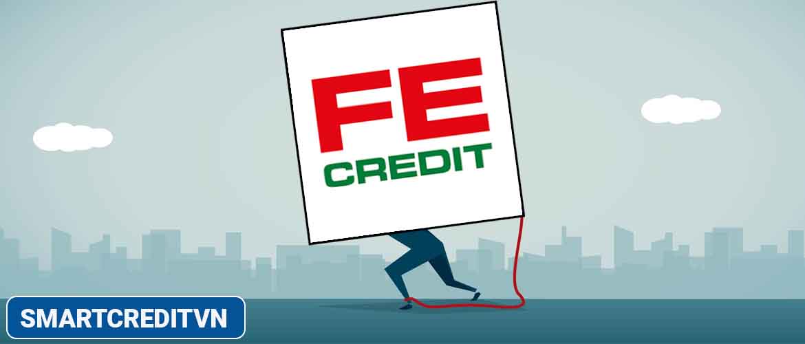 Tìm hiểu về nợ xấu Fe Credit