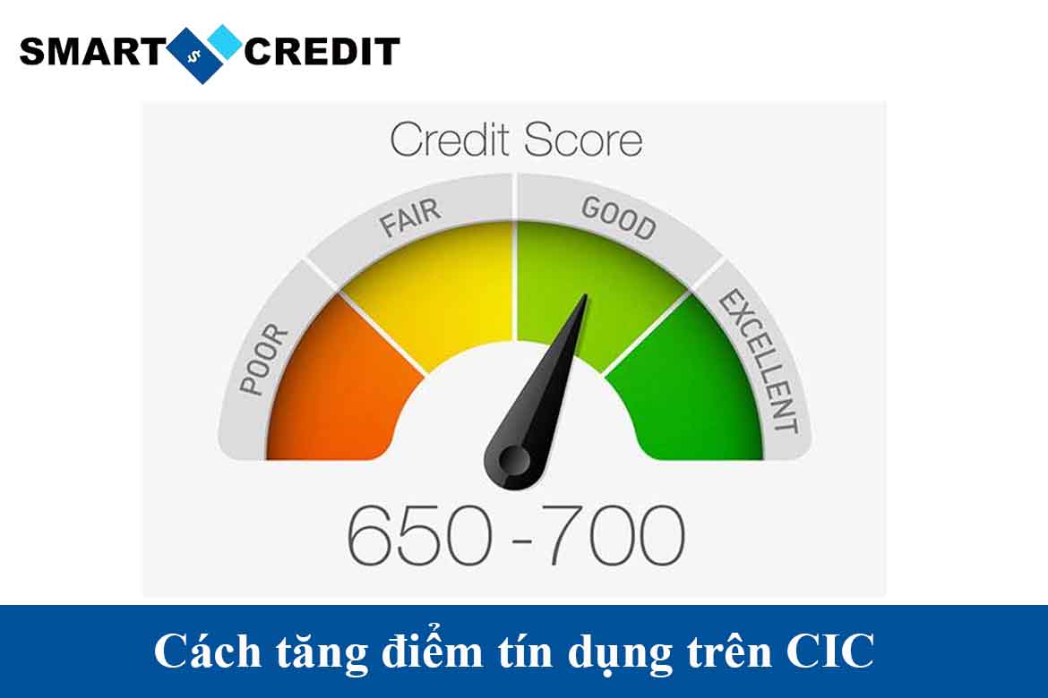 Cách tăng điểm tín dụng trên CIC